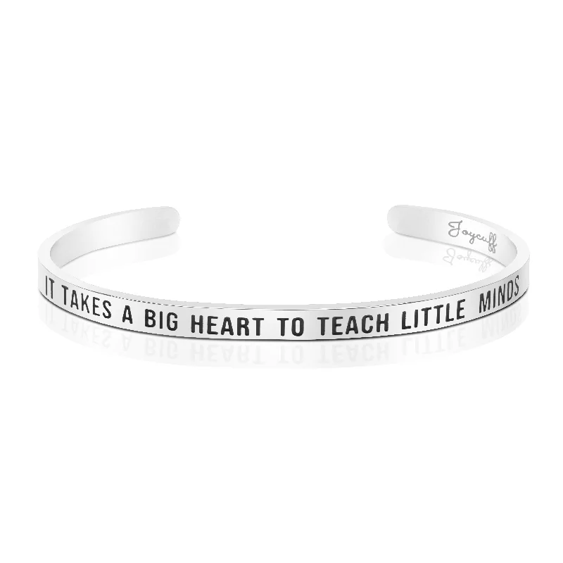 Women's Stainless Steel Cuff Bracelets with Geometric Designs for a Modern and Minimalist StyleIt Takes A Big Heart To Teach Little Minds Mantra Bracelet Teacher Gift Engraved Cuff Bangle